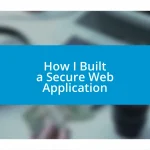 How I Built a Secure Web Application