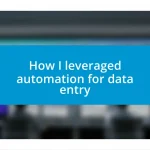 How I leveraged automation for data entry