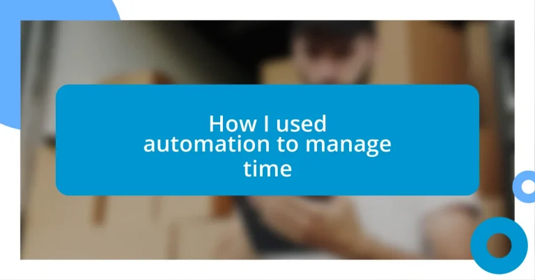 How I used automation to manage time