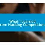 What I Learned from Hacking Competitions